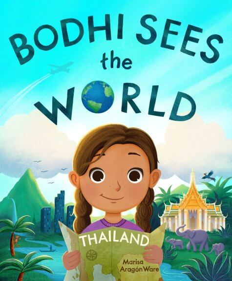 Cover image of "Bodhi Sees the World: Thailand," a picture book by Marisa Aragón Ware